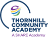 Thornhill Community Academy, A SHARE Academy